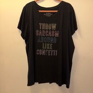 Throw Sarcasm Torrid size 4 shirt